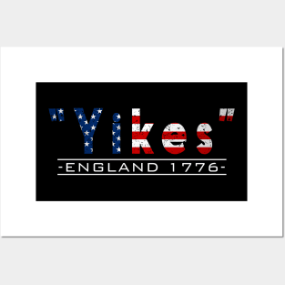 Yikes England 1776 Funny 4th Of July Posters and Art